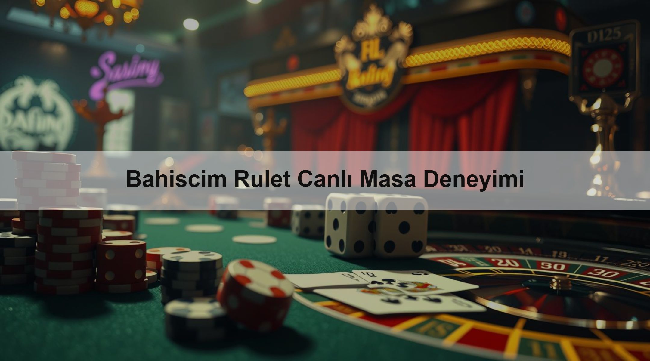 Bahiscim Rulet Canlı Masa Deneyimi 1 Bahiscim Rulet Canlı Masa Deneyimi